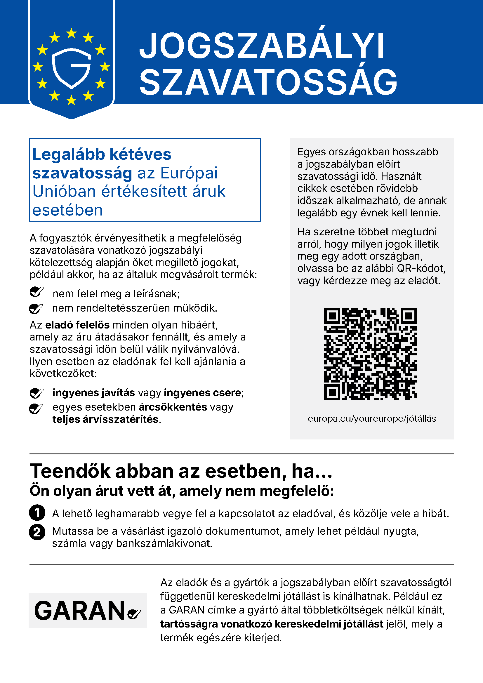 Uniós tájékoztató a jogszabályi szavatosságról: legalább kétéves védelem az Európai Unióban értékesített árukra.