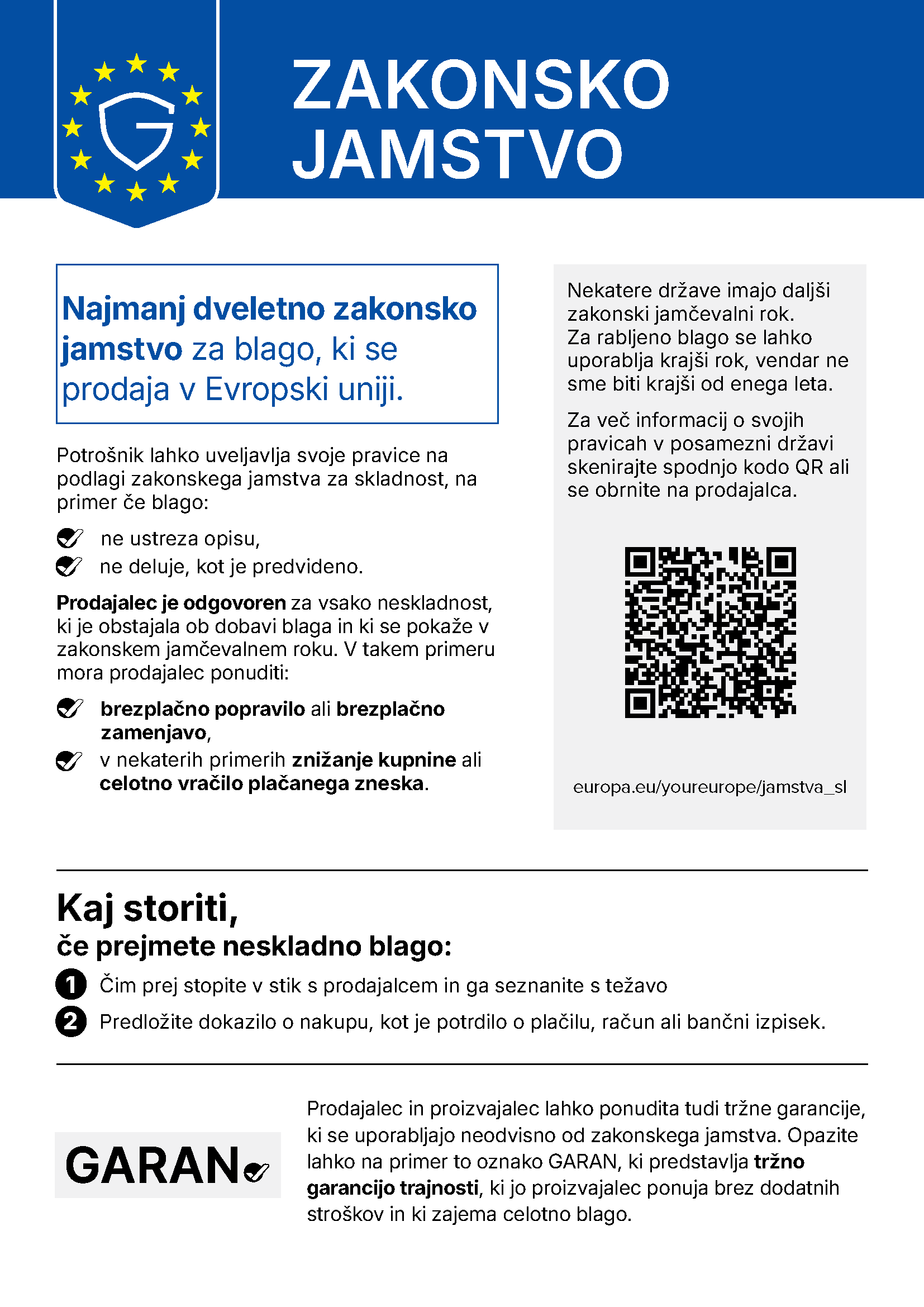 Obvestilo EU o zakonskem jamstvu: najmanj dve leti zaščite za blago, ki se prodaja v Evropski uniji.
